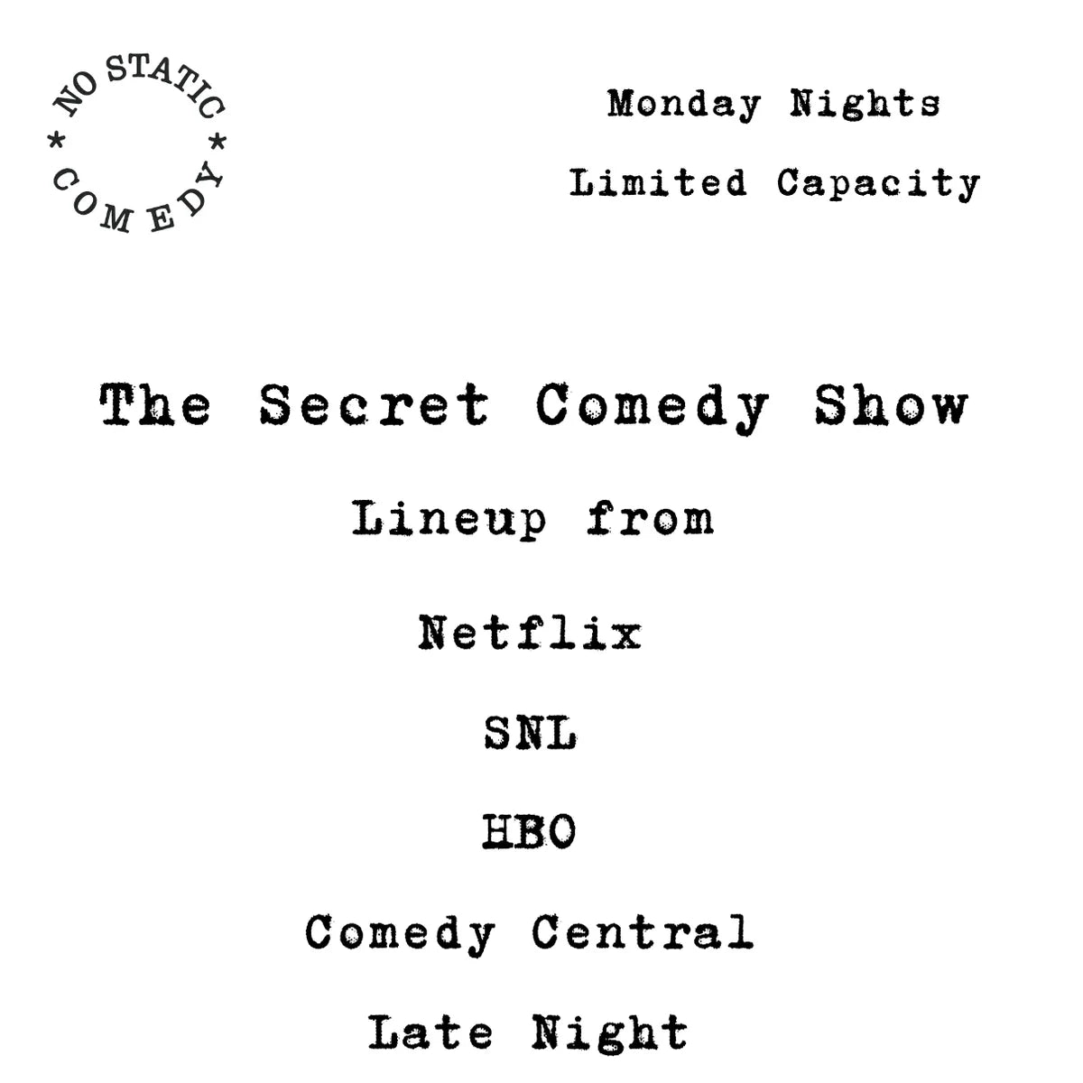 3/16 - NYC’s Secret Comedy Show Feat. The No Static Orchestra (Netflix, SNL, HBO)