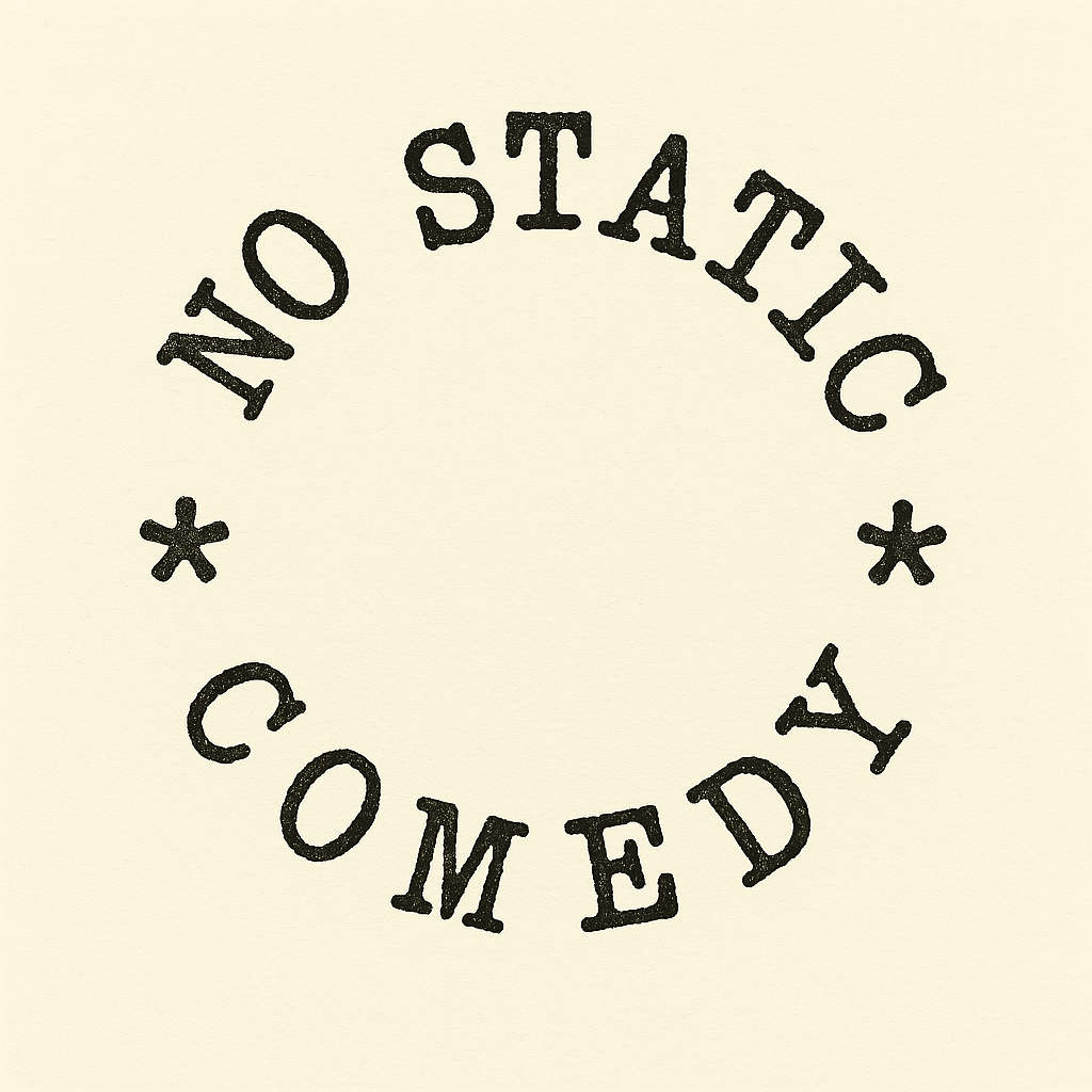 4/27 - No Static (NYC’s Secret Comedy Show Feat. The No Static Orchestra)